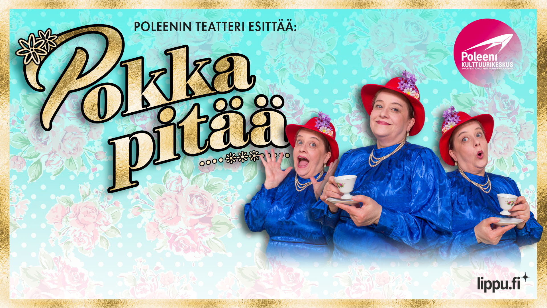 Poleenin teatteri: Pokka pitää