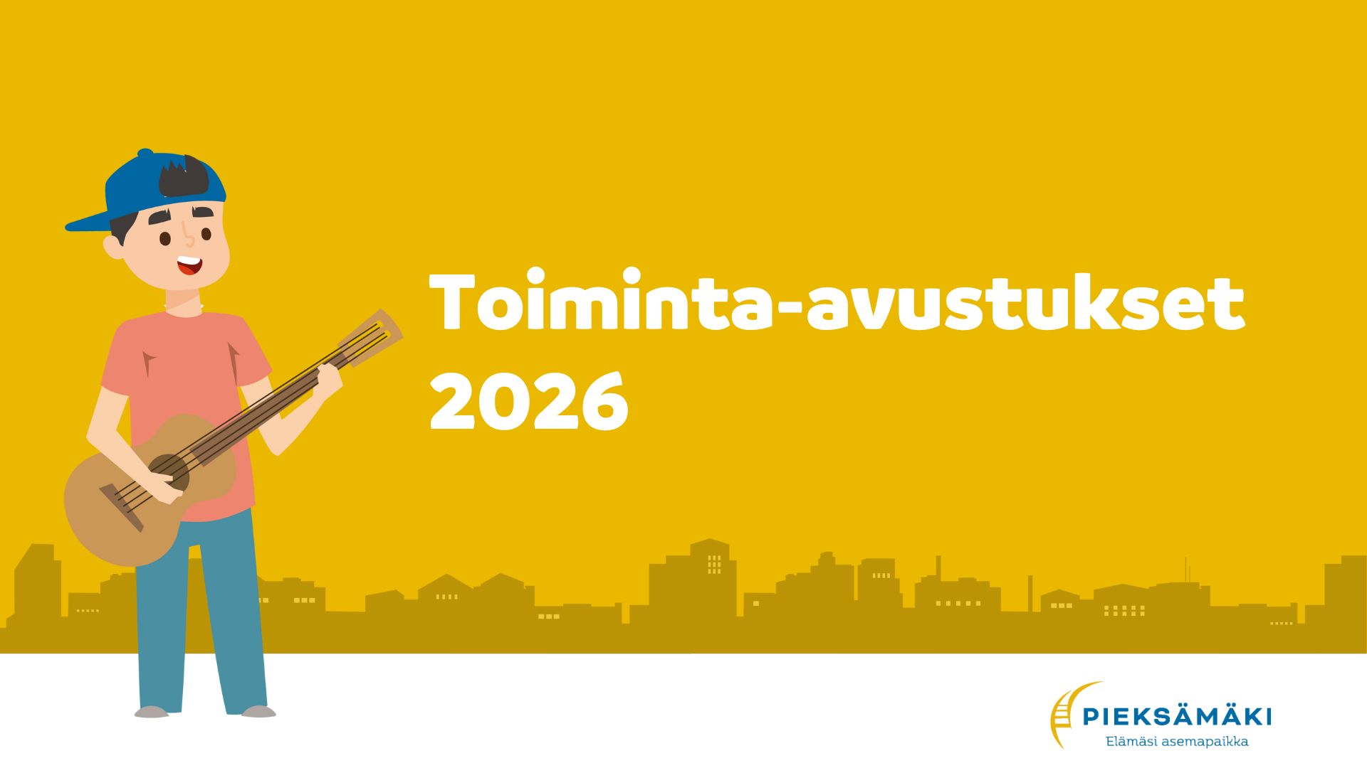 Pieks m en Vuoden 2026 Toiminta avustukset Haettavissa Hakuaika 